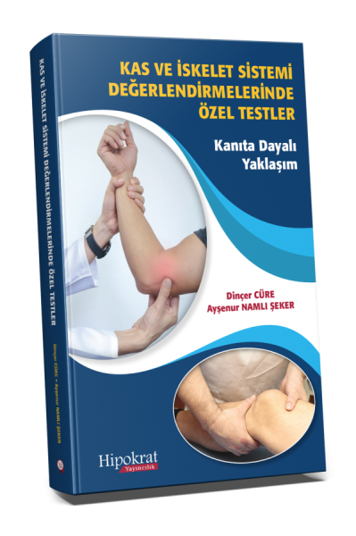 Kas ve İskelet Sistemi Değerlendirmelerinde Özel Testler Kanıta Dayalı