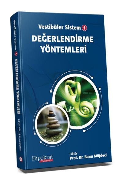 Vestibüler Sistem - 1 Değerlendirme Yöntemleri